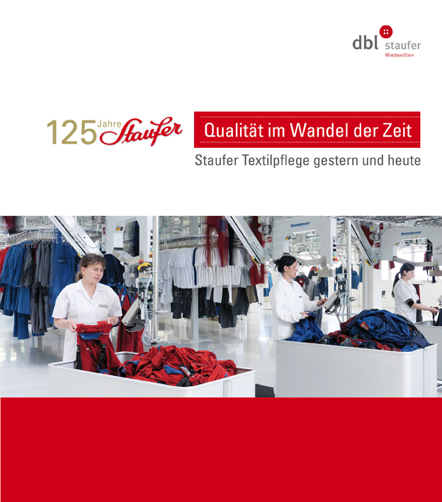 125 Jahre Staufer Textilpflege